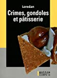 Crimes, gondoles et pâtisserie [texte (gros caractères)] : roman /