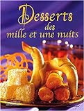Desserts des mille et une nuits /