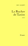 Le rocher de Tanios : roman /
