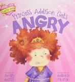 Princess Addison gets angry /