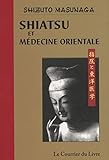 Shiatsu et médecine orientale /