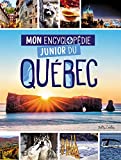 Mon encyclopédie junior du Québec /
