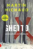 Ghetto X : une enquête de Victor Lessard /