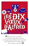 Les dix voeux d'Alfréd : roman /