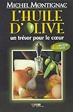 L'huile d'olive, un trésor pour le coeur /