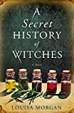 A secret history of witches /