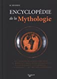 Encyclopédie de la mythologie /