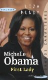 Michelle Obama, first lady [texte (gros caractères)] /