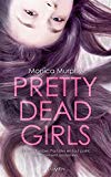 Pretty dead girls /