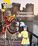 Châteaux et chevaliers /