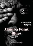 Mamba Point blues : roman /