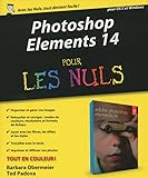 Photoshop elements 14 pour les nuls /