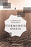 Terminus oasis : roman /