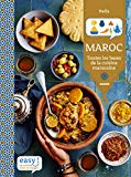 Maroc : toutes les bases de la cuisine marocaine /