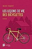 Les leçons de vie des bicyclettes : roman /