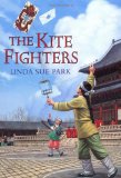 The kite fighters : Linda Sue Park ; decorations by eung Won Park.