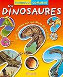 Les dinosaures et autres espèces disparues /