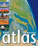 Mon atlas du monde [document cartographique] /