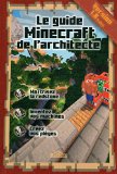 Le guide Minecraft de l'architecte /