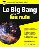 Le Big Bang pour les nuls /