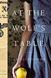 At the wolf's table : a novel /