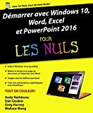 Démarrer avec Windows 10, Word, Excel et PowerPoint 2016 pour les nuls /
