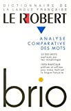 Le Robert brio : analyse des mots et régularités du lexique /