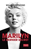 Marilyn, le dernier secret /