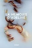 La mémoire d'Adéline /