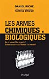 Les armes chimiques et biologiques : guerre, terrorisme et défense /