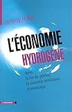 L'économie hydrogène : après la fin du pétrole, la nouvelle révolution économique /