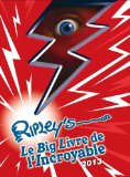 Le big livre de l'incroyable = : Ripley's believe it or not! /