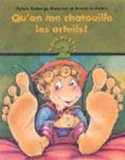 Qu'on me chatouille les orteils! / : texte, Sylvie Roberge Blanchet ; illustrations, Bruno St-Aubin.