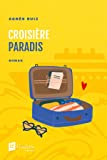 Croisière paradis : roman /