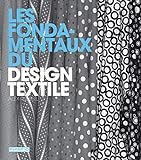 Les fondamentaux du design textile /