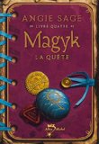 Magyk. 4, La quête /