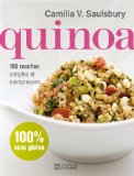 Quinoa : 150 recettes simples et savoureuses /