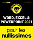 Word, Excel et Powerpoint 2021 pour les nullissimes /
