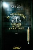 M. Pénombre, libraire ouvert jour et nuit /