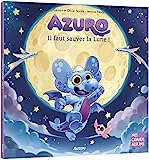 Azuro, il faut sauver la Lune! /