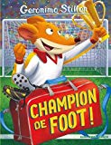 Champion de foot! /