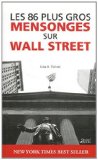 Les 86 plus gros mensonges sur Wall Street /