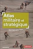 Atlas militaire et stratégique /