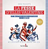 La fesse d'Ellis Valentine et 75 autres bonnes histoires des Expos : mes souvenirs de nos z'amours 1969-2004 /