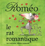 Roméo le rat romantique /