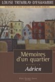 Mémoires d'un quartier. 5, Adrien, 1962-1963 /