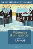 Mémoires d'un quartier. 7, Marcel, 1965-1966 /