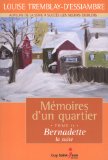 Mémoires d'un quartier. 11, Bernadette, la suite, 1970-1972 /