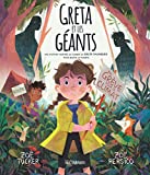 Greta et les géants : une histoire inspirée du combat de Greta Thunberg pour sauver la planète /