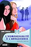 L'homosexualité à l'adolescence /
